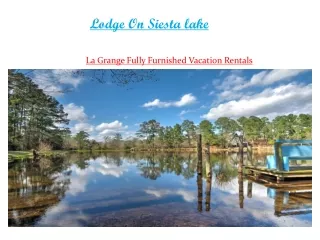 La Grange Fully Furnished Vacation Rentals