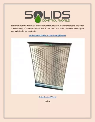 Professional Shaker Screen Manufacturer  Solidscontrolworld.com