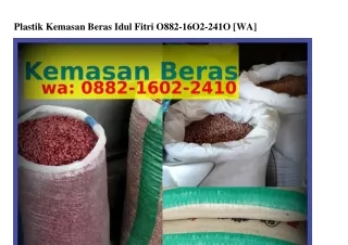 Plastik Kemasan Beras Idul FitriPlastik Kemasan Beras Idul Fitri ౦882.lϬ౦2.2ㄐl౦(