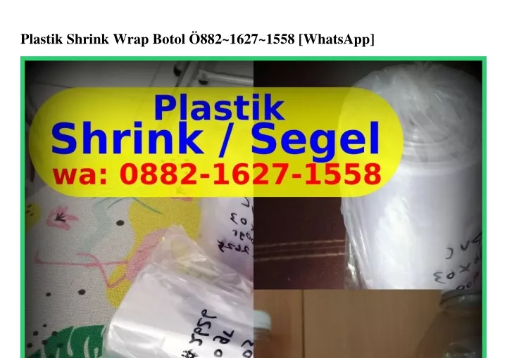 plastik shrink wrap botol 882 1627 1558 whatsapp