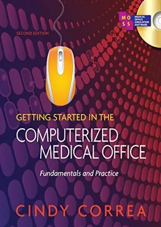 DOWNLOAD Getting Started in the Computerized Medical Office Fundamentals and