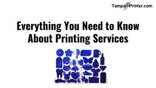 Everything You Need to Know About Printing Services