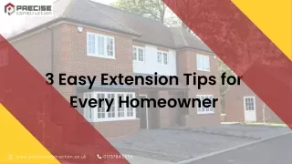 3 Easy Extension Tips for Every Homeowner