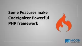 some features make codeigniter powerful
