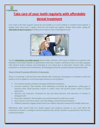 Take care of your teeth regularly with affordable dental treatment