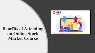 Benefits of Attending an Online Stock Market Course