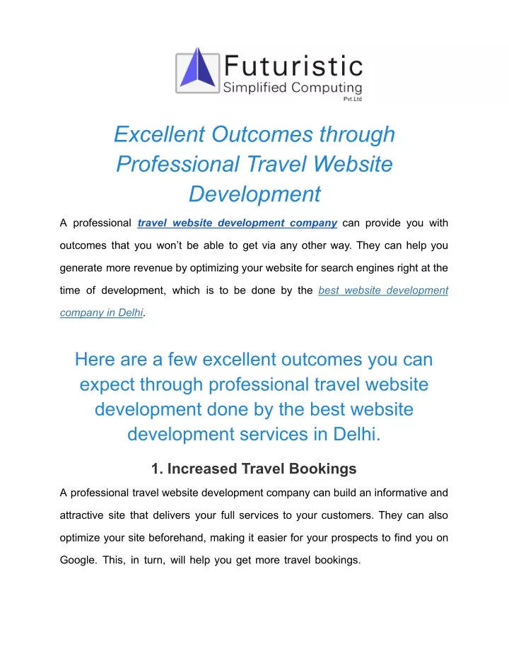 excellent outcomes through professional travel