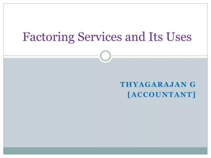 factoring services and its uses