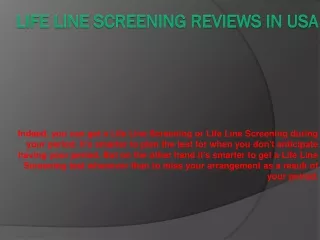 indeed you can get a life line screening or life