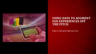 using data to augment fan experiences off the pitch