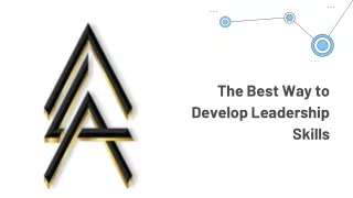 Best Way to Develop Leadership Skills