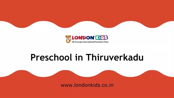 preschool in thiruverkadu