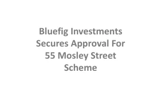 Bluefig Investments Secures Approval For 55 Mosley Street Scheme
