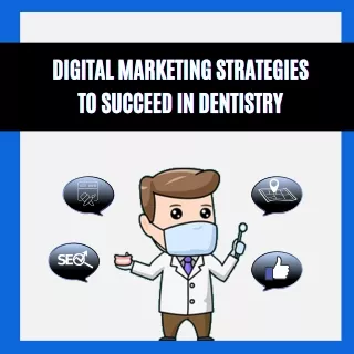 Digital Marketing Strategy for Dental Clinics