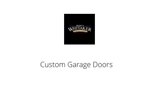 Custom Garage Doors