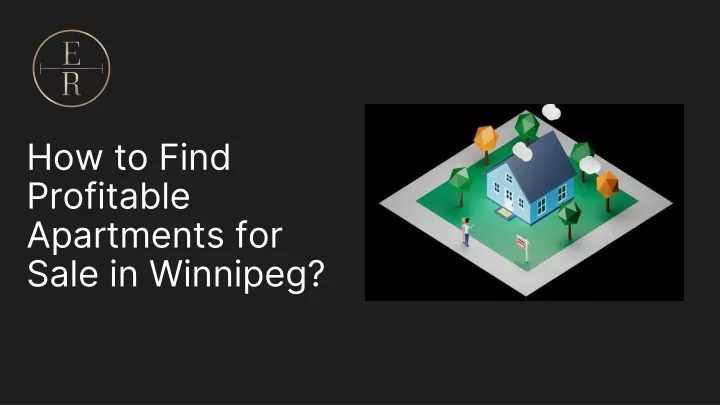 how to find profitable apartments for sale in winnipeg