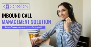 Inbound Call Management Solution - Oxontech