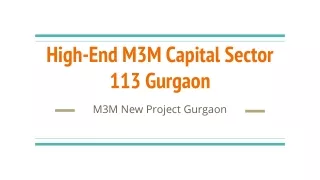 High-End M3M Capital Sector 113 Gurgaon