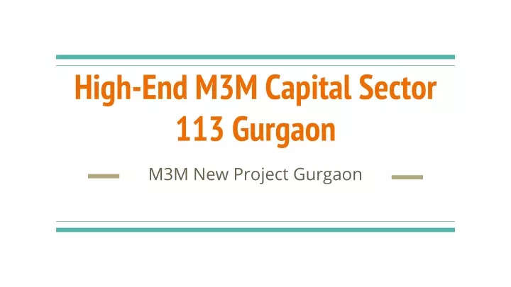 high end m3m capital sector 113 gurgaon
