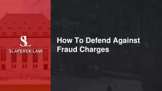 how to defend against fraud charges