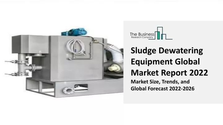 sludge dewatering equipment global market report