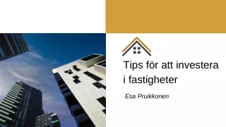 Hur man investerar i fastigheter | Esa Pruikkonen