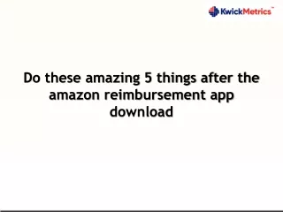do these amazing 5 things after the amazon