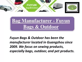 Bag Manufacturer - Fuyun Bags & Outdoor