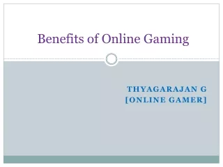 Online Gaming Benefits