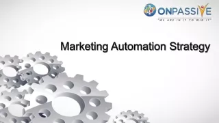 Marketing Automation Strategy - Onpassive