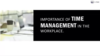 Importance of Time Management in the Workplace
