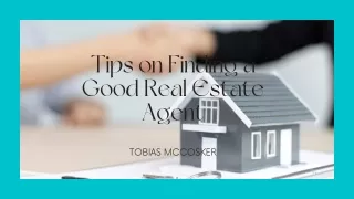 How to Find a Good Real Estate Agent? | Tobias McCosker
