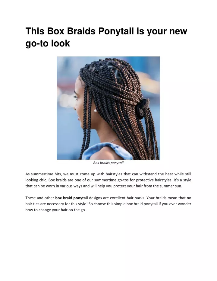 this box braids ponytail is your new go to look