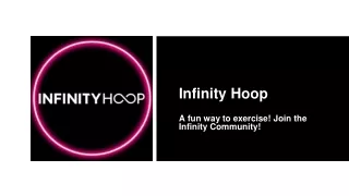 Infinity Hoop The New Way to Get Fit