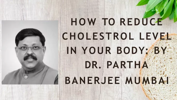 how to reduce cholestrol level in your body