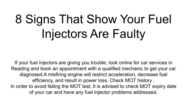 8 signs that show your fuel injectors are faulty