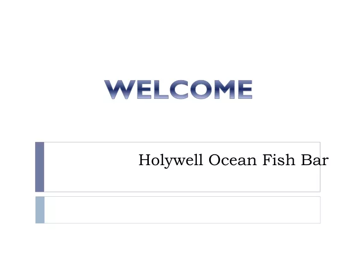 holywell ocean fish bar