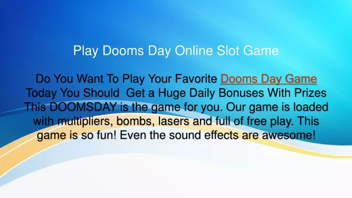play dooms day online slot game