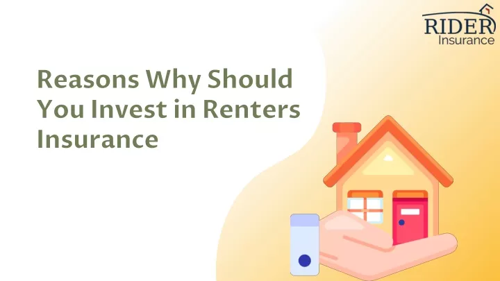 reasons why should you invest in renters insurance