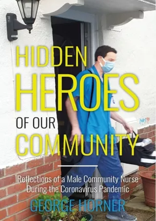 READ Hidden Heroes of our Community Reflections of a Male Community Nurse