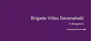 brigade villas devanahalli