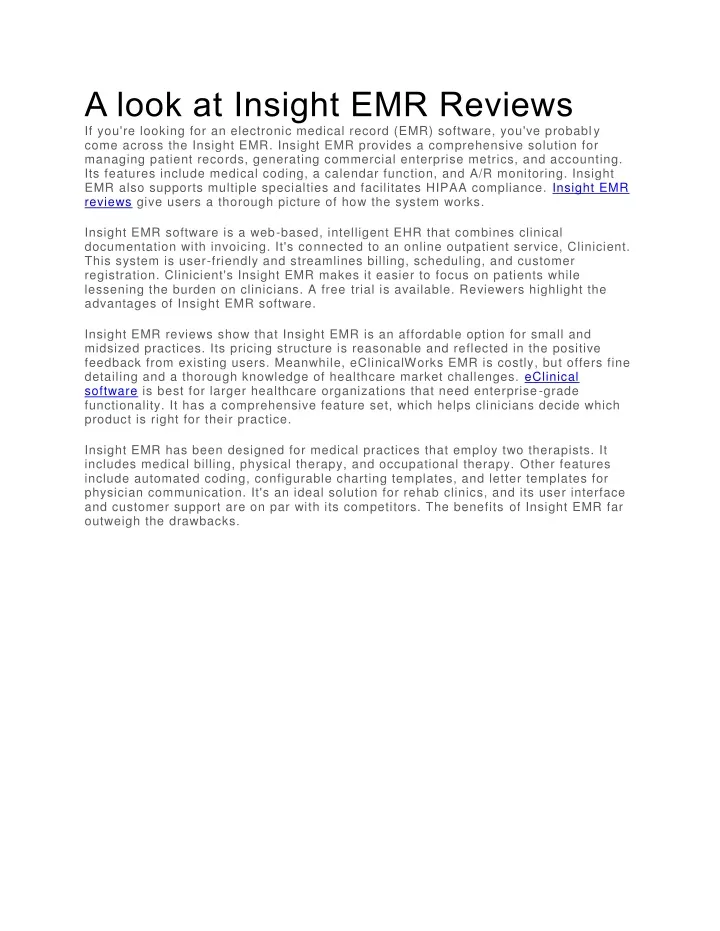 a look at insight emr reviews if you re looking