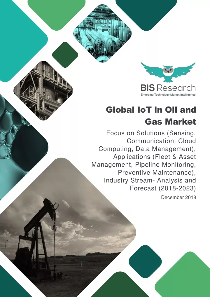 global iot in oil and gas market focus