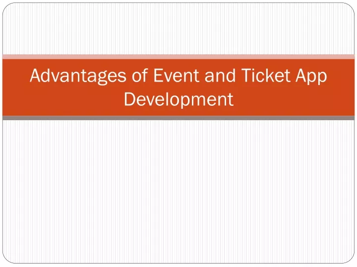 advantages of event and ticket app development