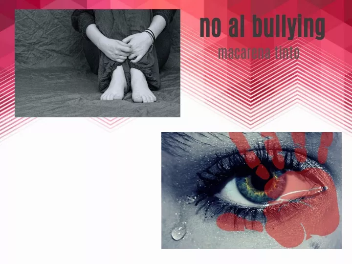 no al bullying macarena tinto