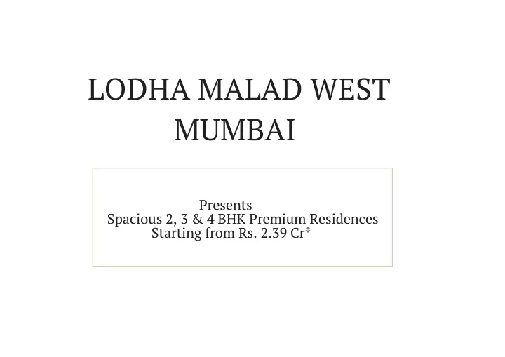 lodha malad west mumbai