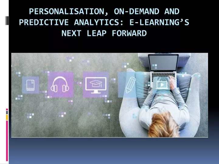 personalisation on demand and predictive