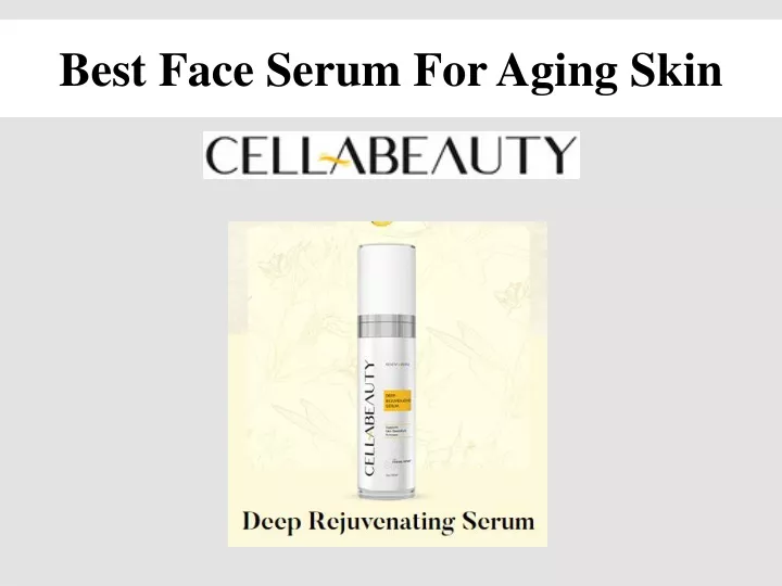 best face serum for aging skin
