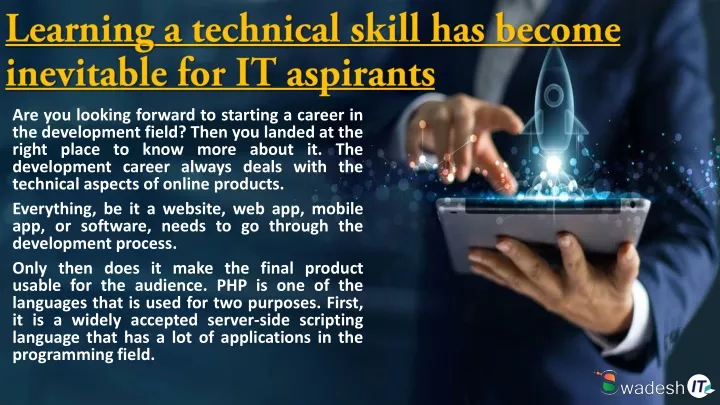 learning a technical skill has become inevitable for it aspirants