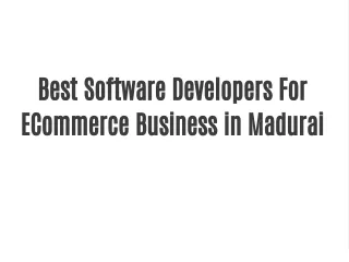 Best Software Developers For  ECommerce Business in Madurai